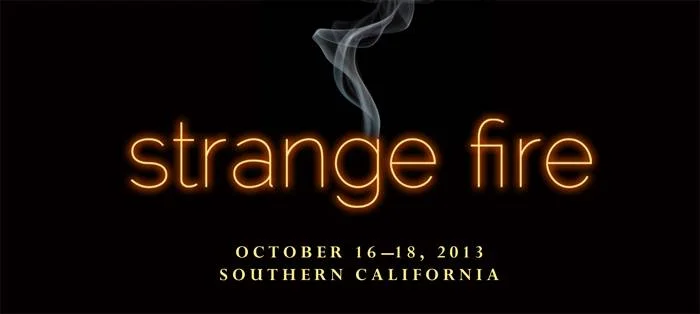 Click for Strange Fire Conference