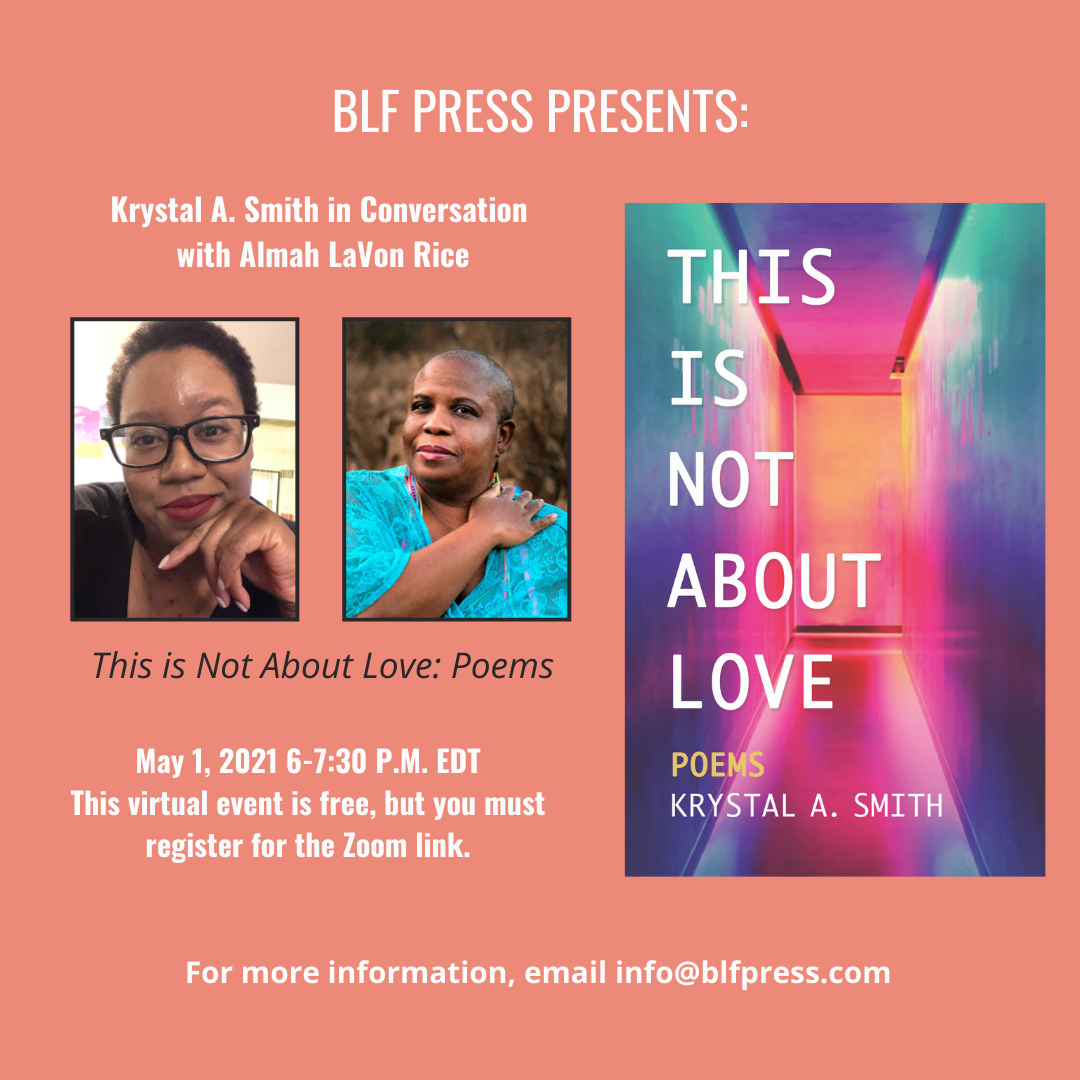 BLF Press Presents: Krystal A. Smith in Conversation with Almah LaVon Rice