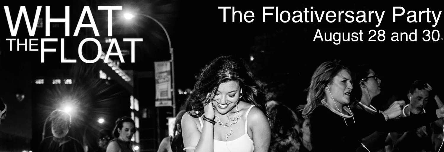 What The Float 18: The Floativersary (part 1)