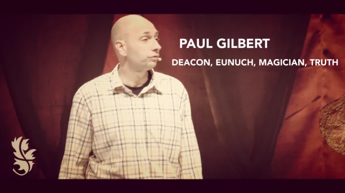 Eunuch, Deacon, Magician, Truth