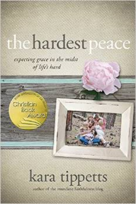 The Hardest Place by Kara Tippets