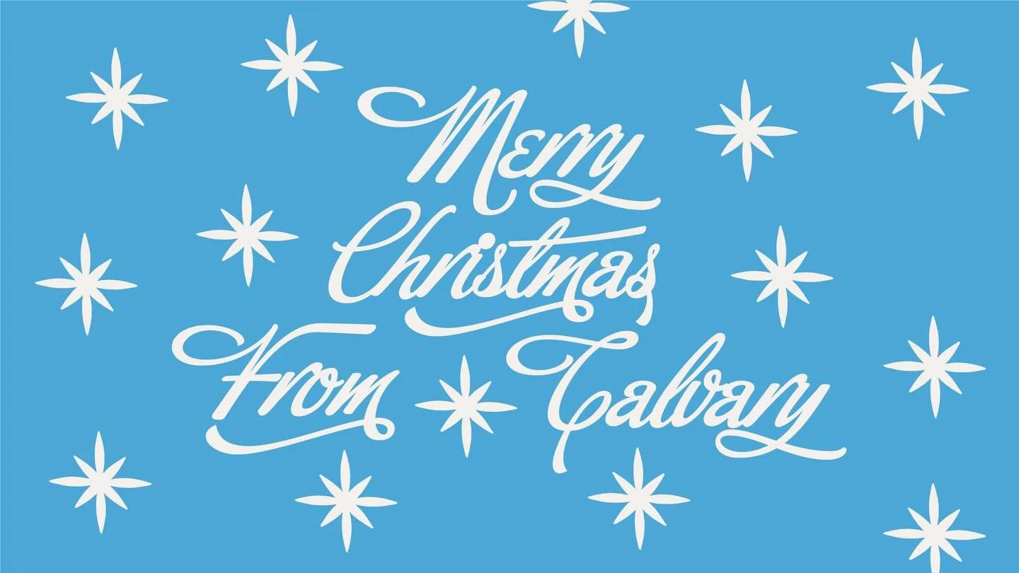 Merry Christmas from Calvary! 🎄