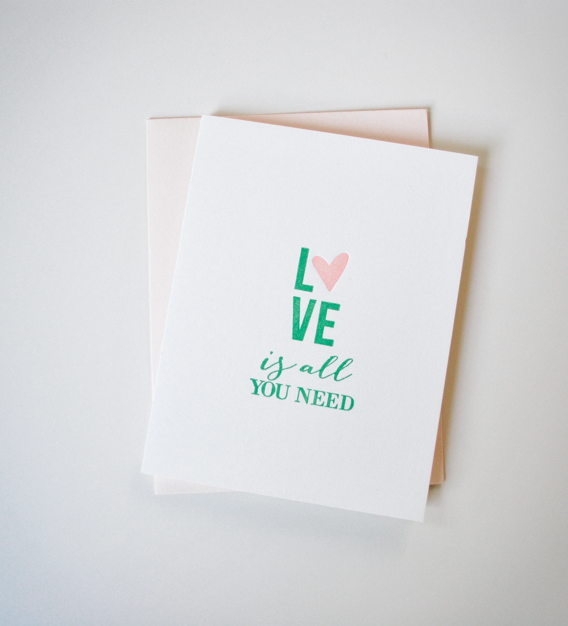 Love Is All You Need Letterpress Card