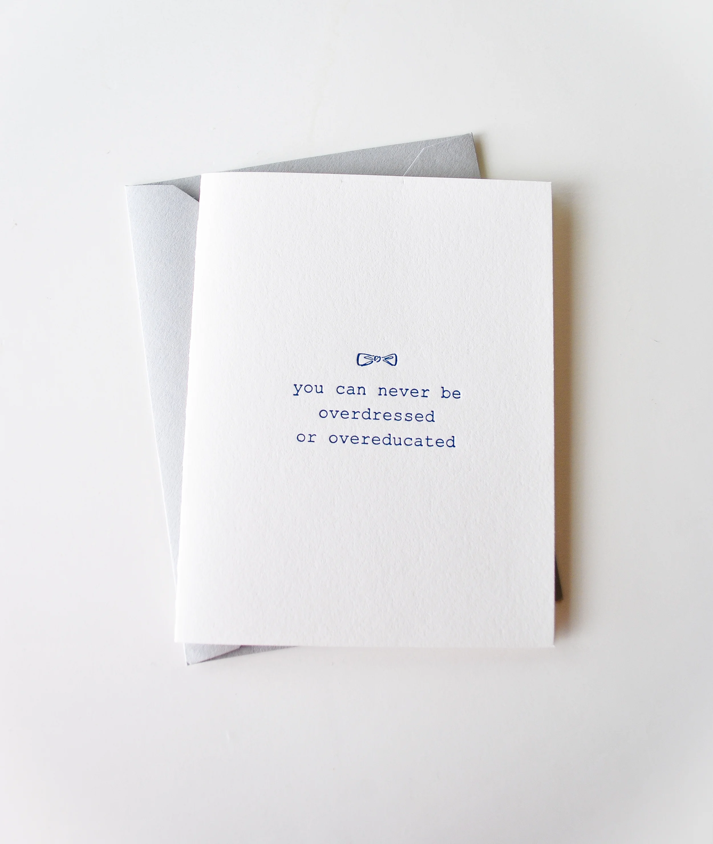 Never Overdressed Letterpress Card