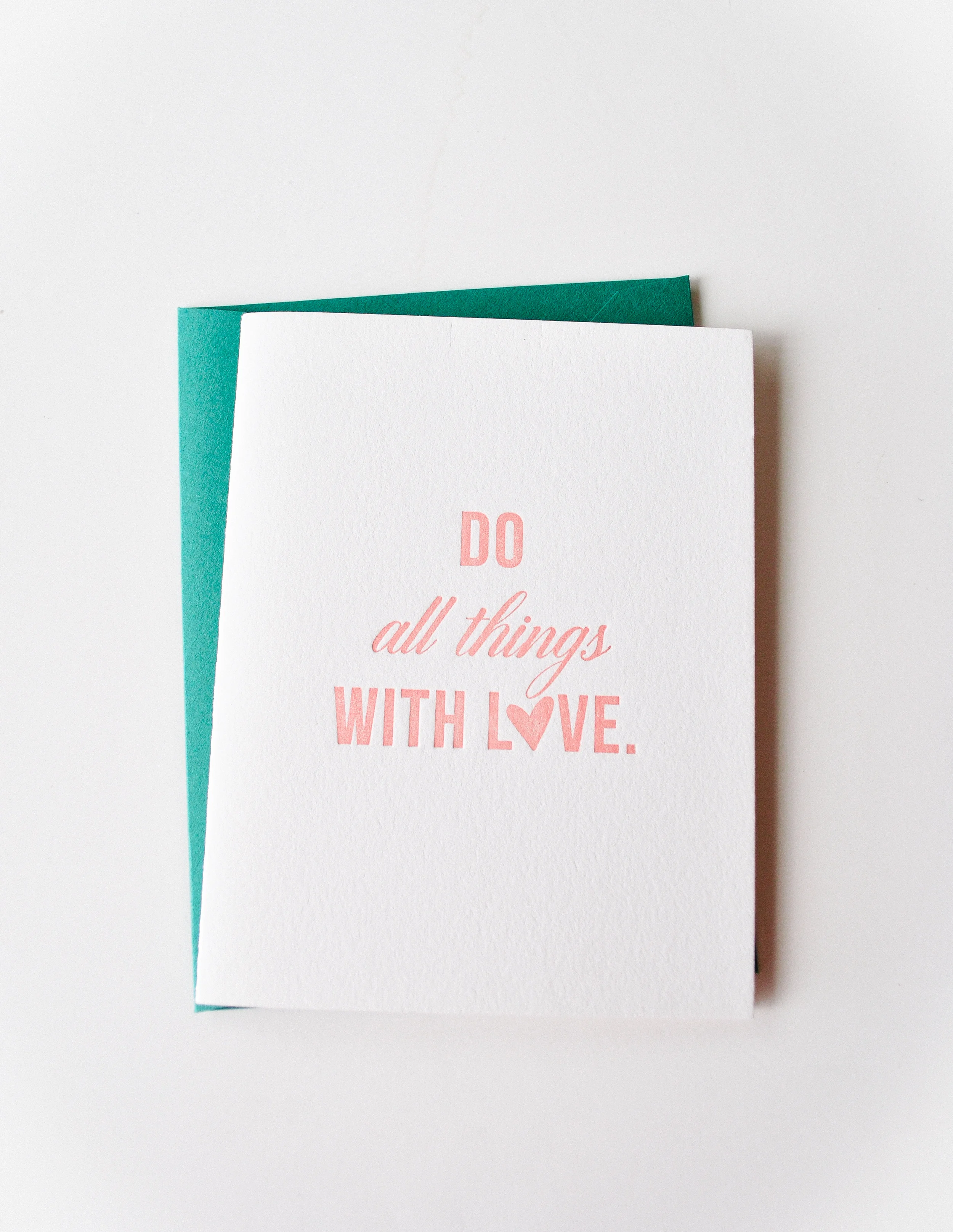 Do All Things With Love Letterpress Card