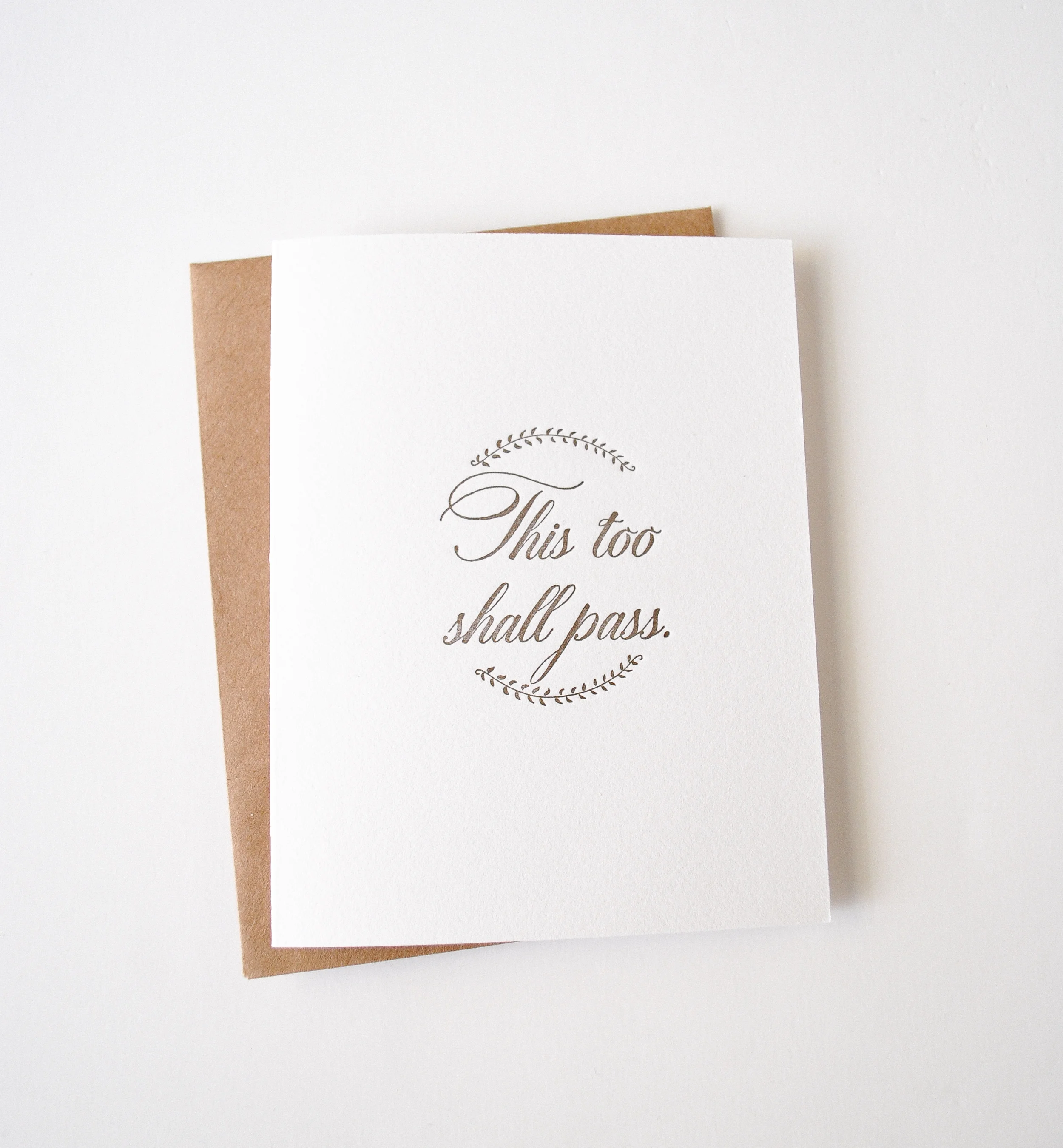 This Too Shall Pass Letterpress Card