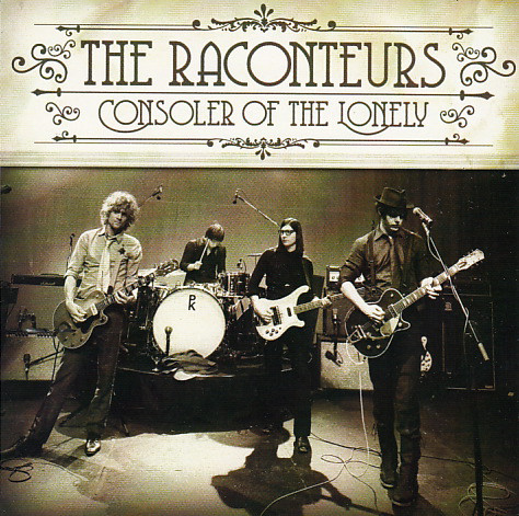 The Raconteurs "Consoler of the Lonely" 