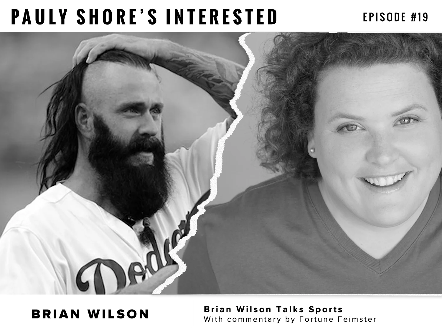 Interested Episode 19 - Brian Wilson Talks Sports with commentary by Fortune Feimster