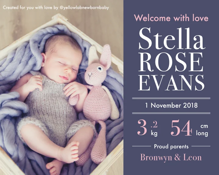 Stella’s complimentary digital birth announcement by @yellowlabnewbornbaby.