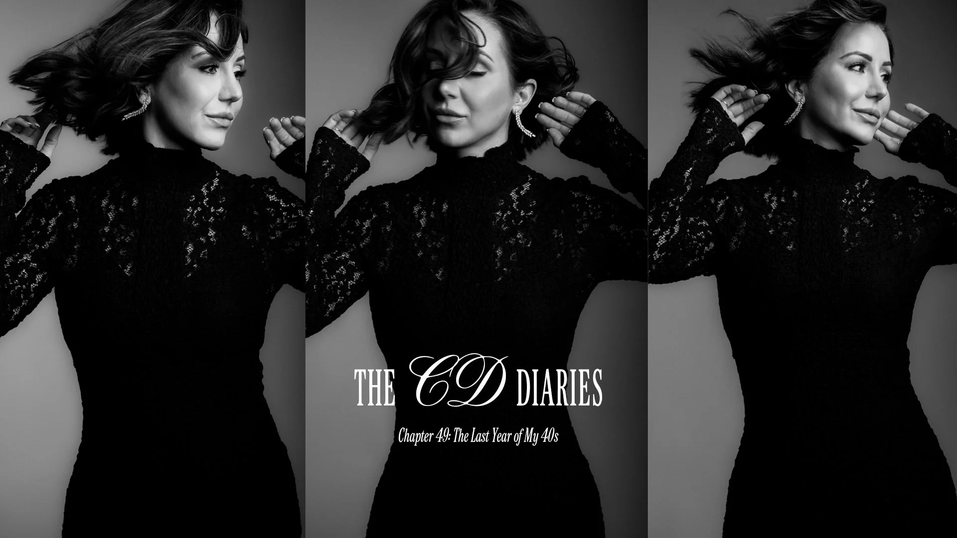 THE C.D. DIARIES | The Last Year of My 40s