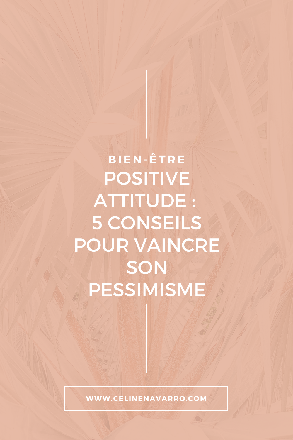 Positive attitude : 5 conseils pour vaincre son pessimisme
