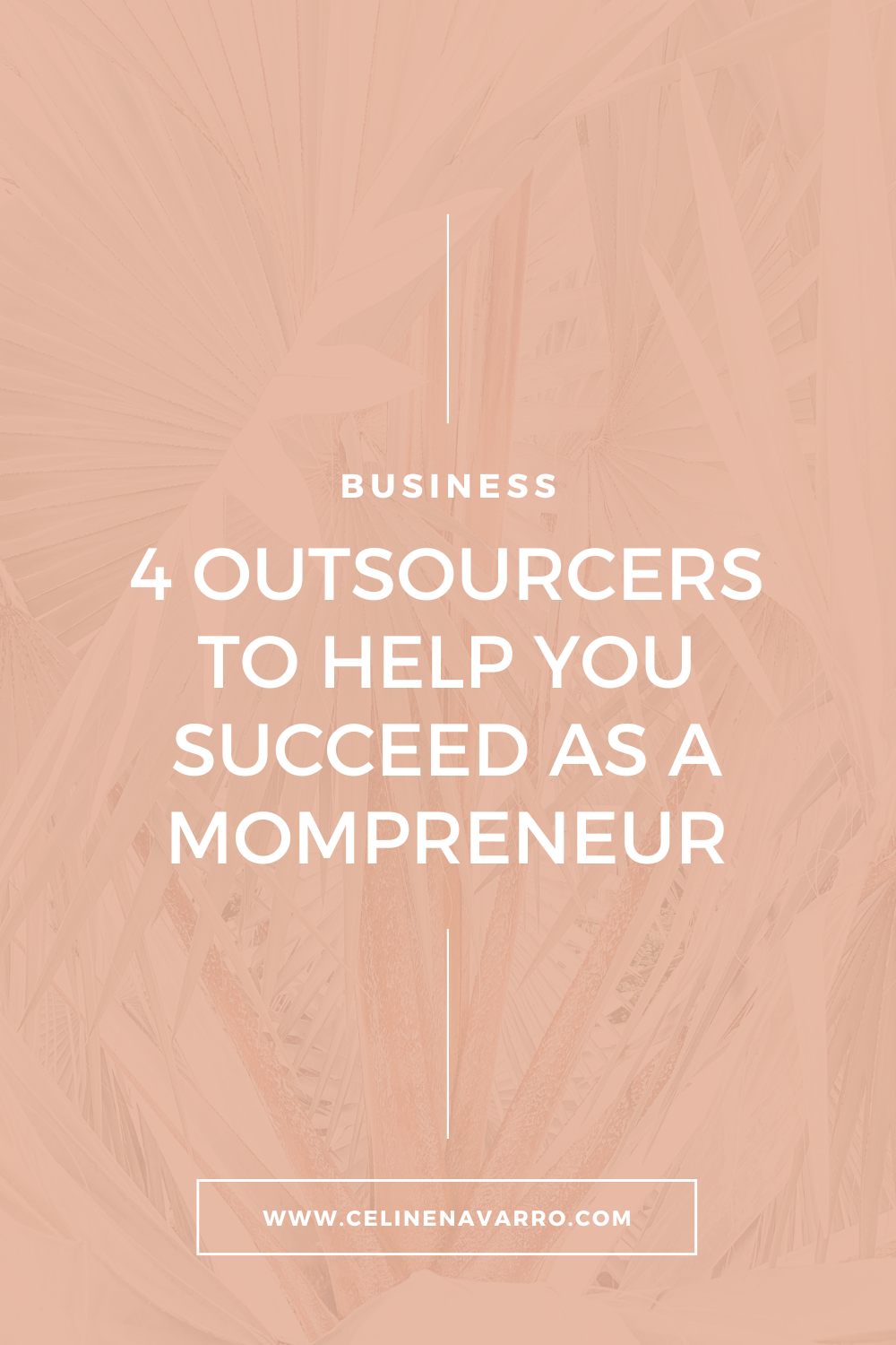 4 OUTSOURCERS TO HELP YOU SUCCEED AS A MOMPRENEUR