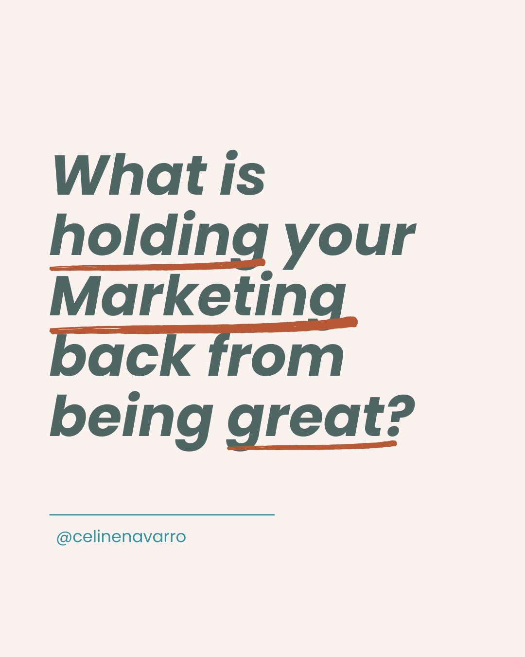 What is holding your Marketing back from being great?