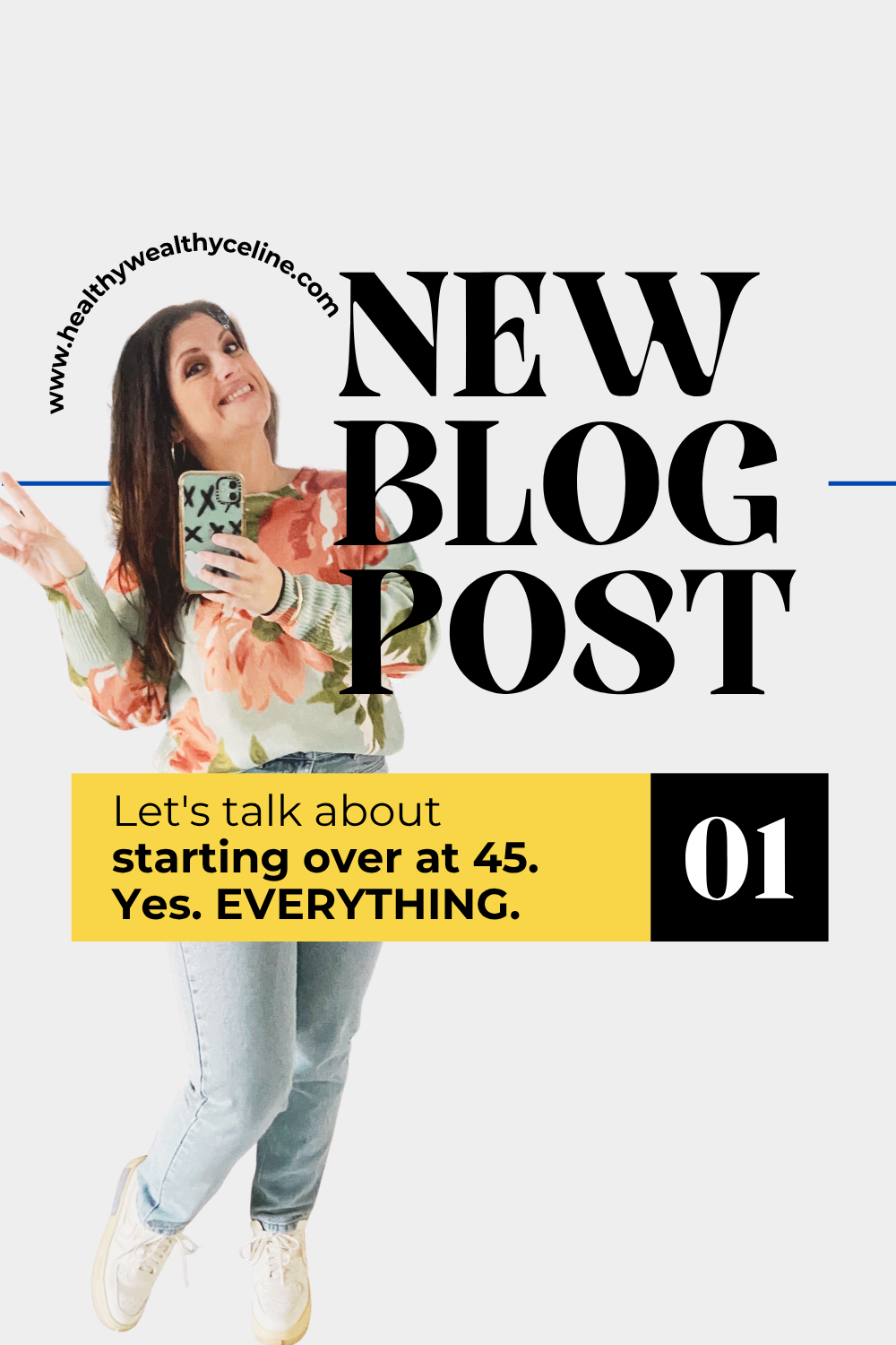 Starting Over at 45 — Why I Built Healthy Wealthy Céline