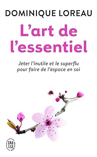 "L'art de l'essentiel" par Dominique Loreau