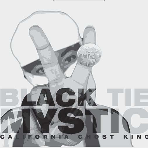 Black Tie Mystic by CALIFORNIA GHOST KING Purchase your Digital copy today!