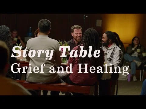 Story Table: Grief and Healing