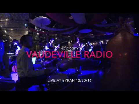 "No Diggity" performed by Vaudeville Radio