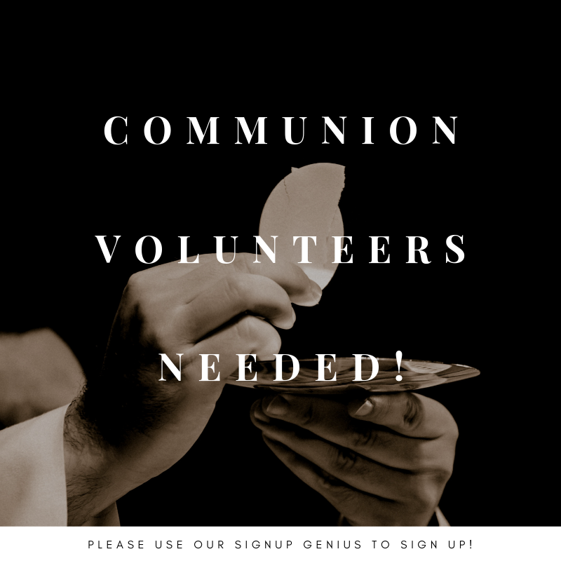Communion Volunteers Needed.png