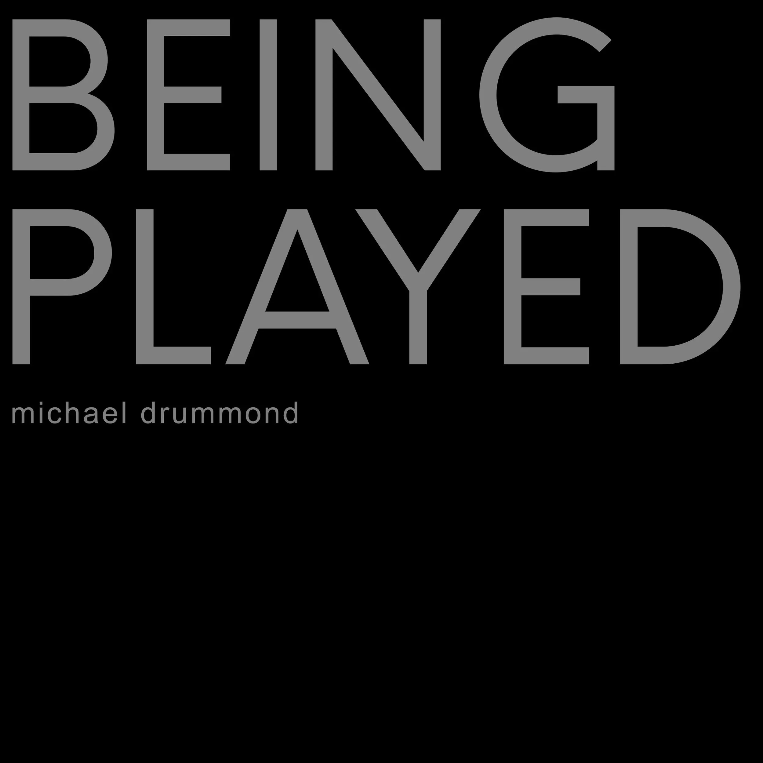 Being Played: Brochure