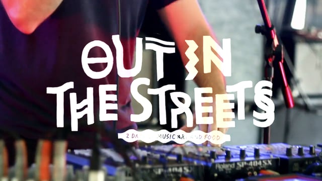 Out In The Streets 2015