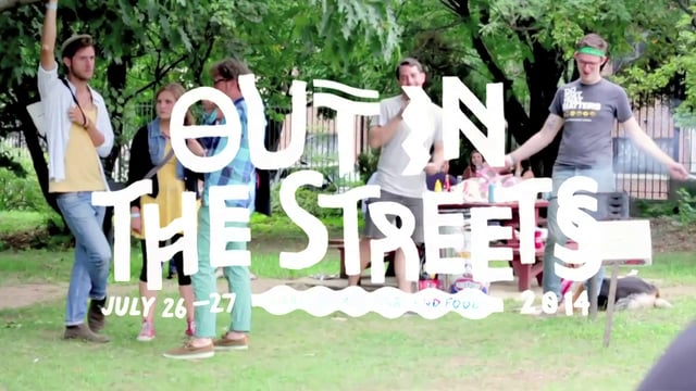 Out In The Streets 2014 Teaser