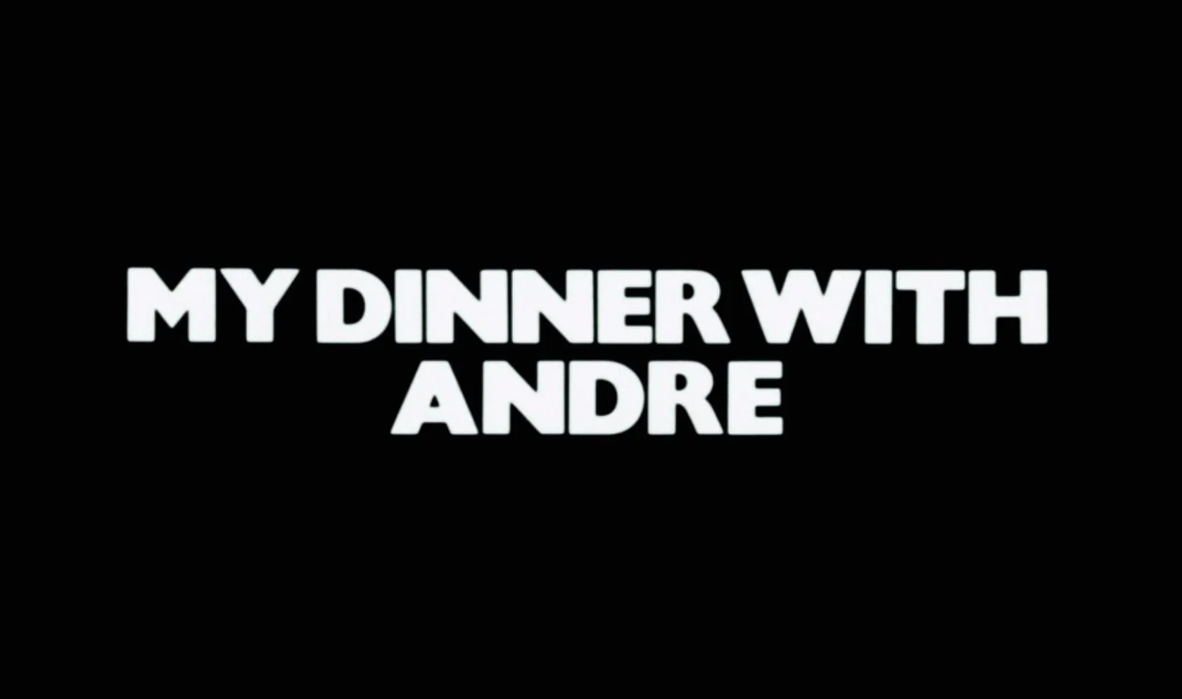 My Dinner with Andre Film Screening