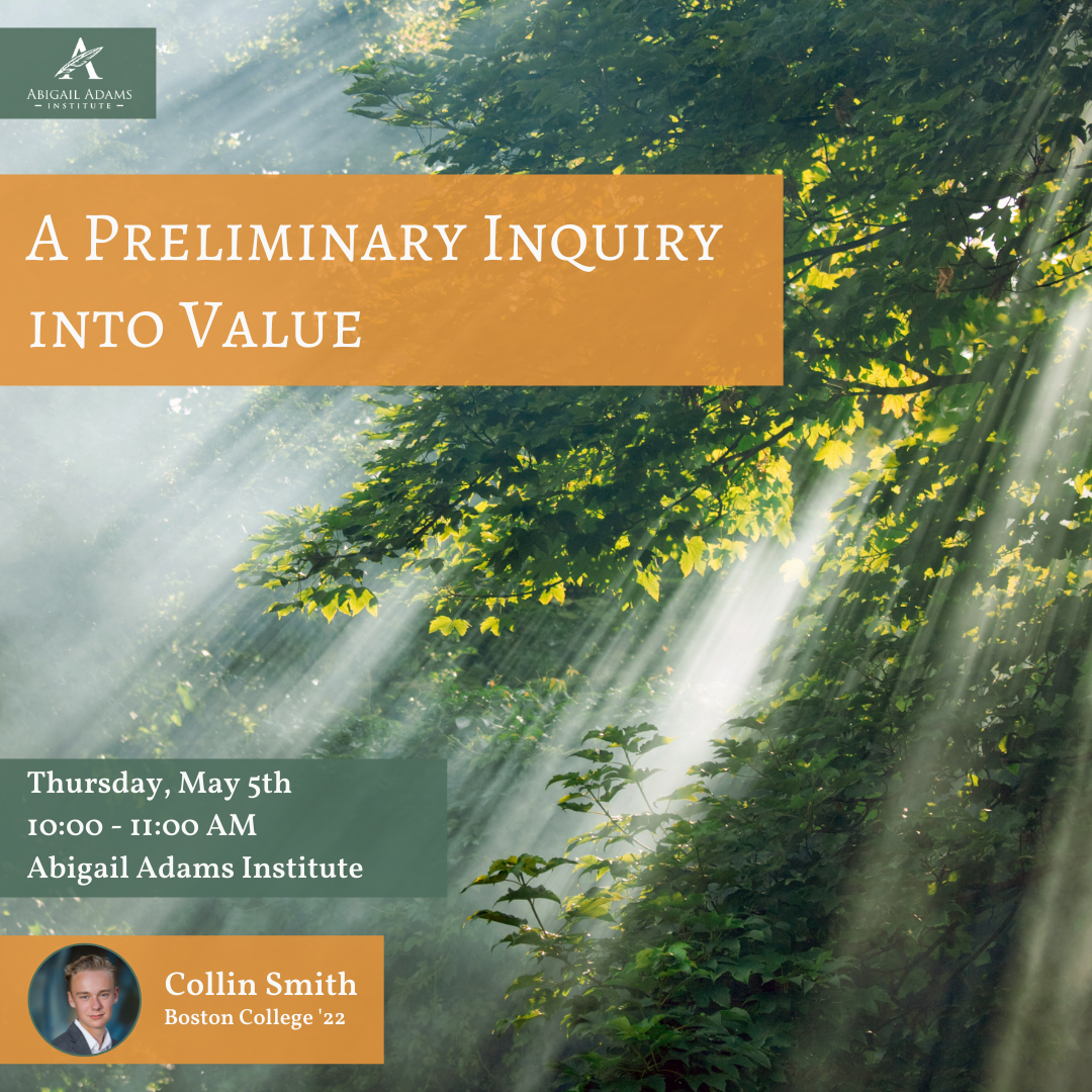 A Preliminary Inquiry into Value: Student Scholar Presentation