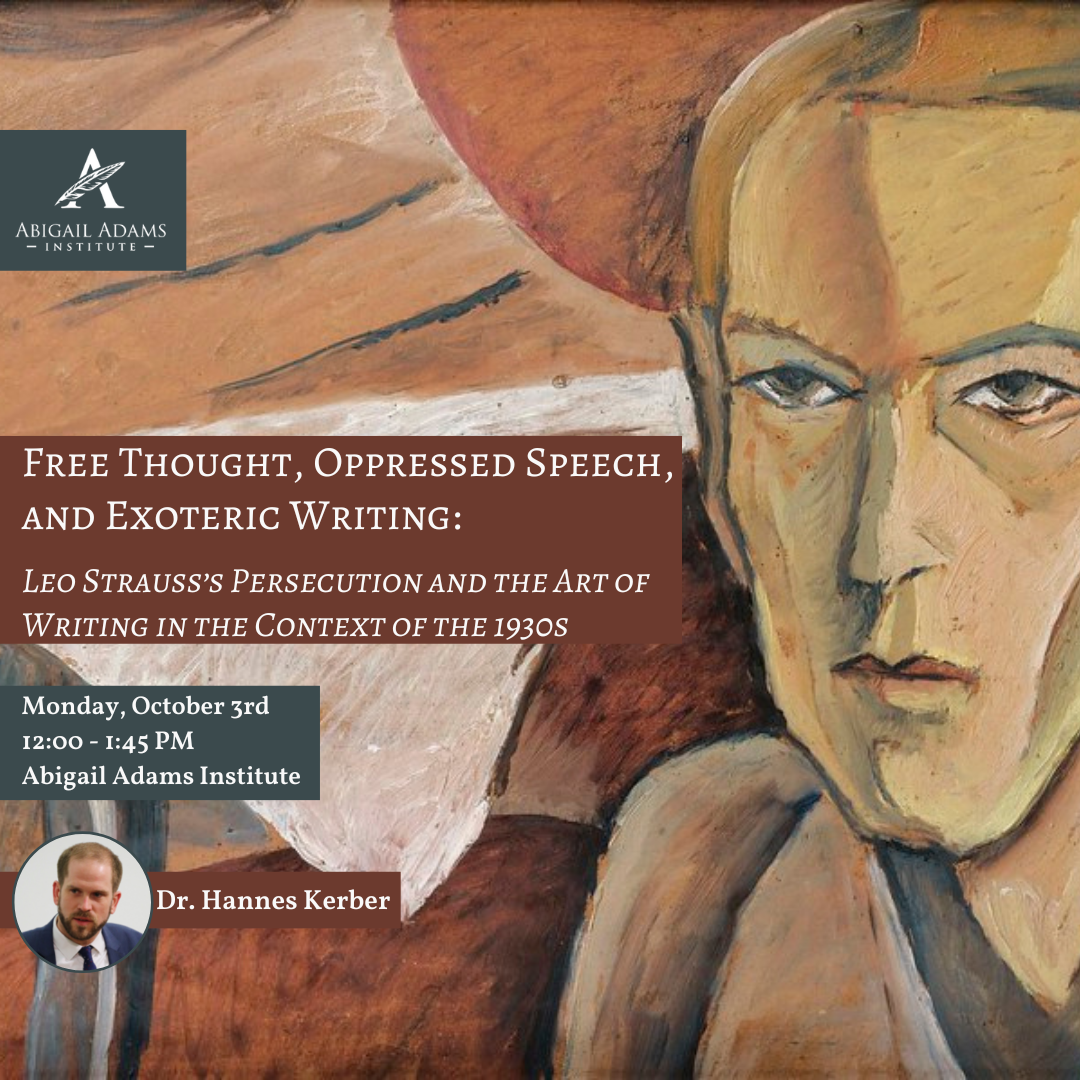 Free Thought, Oppressed Speech, and Exoteric Writing: Leo Strauss's ...