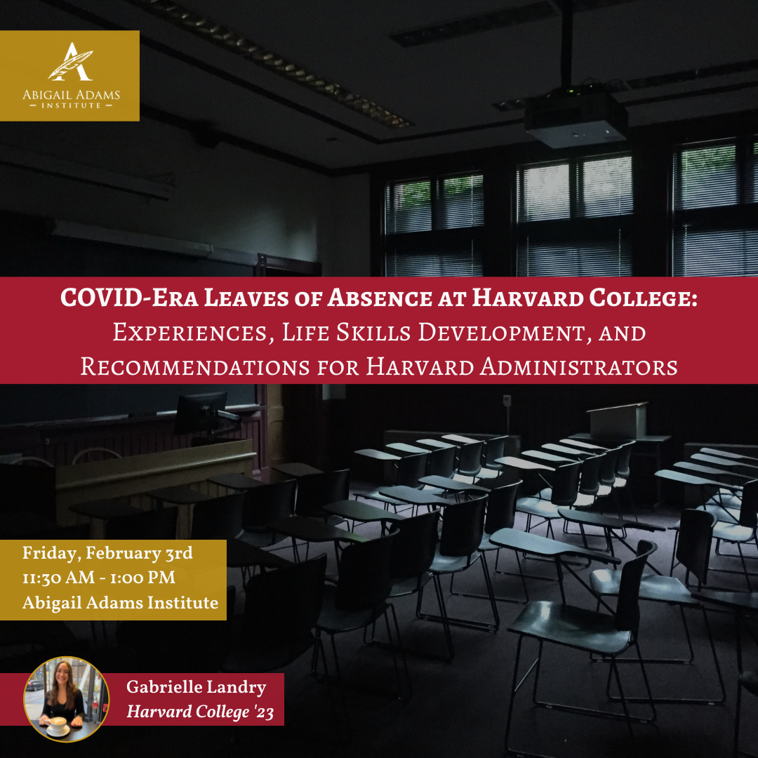COVID-Era Leaves of Absence at Harvard College: Student Scholar Presentation