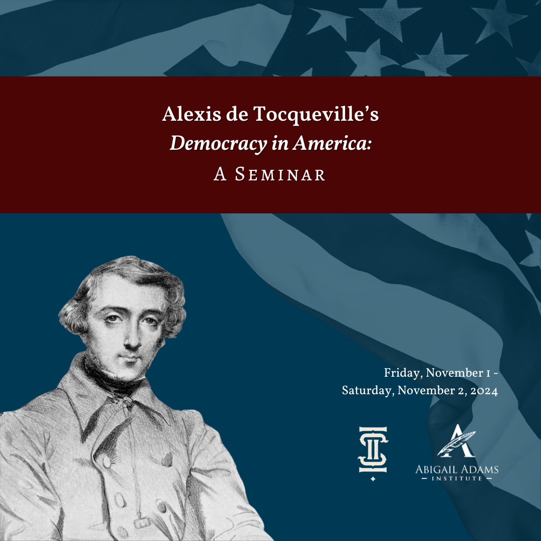 Alexis de Tocqueville’s Democracy in America: A Seminar