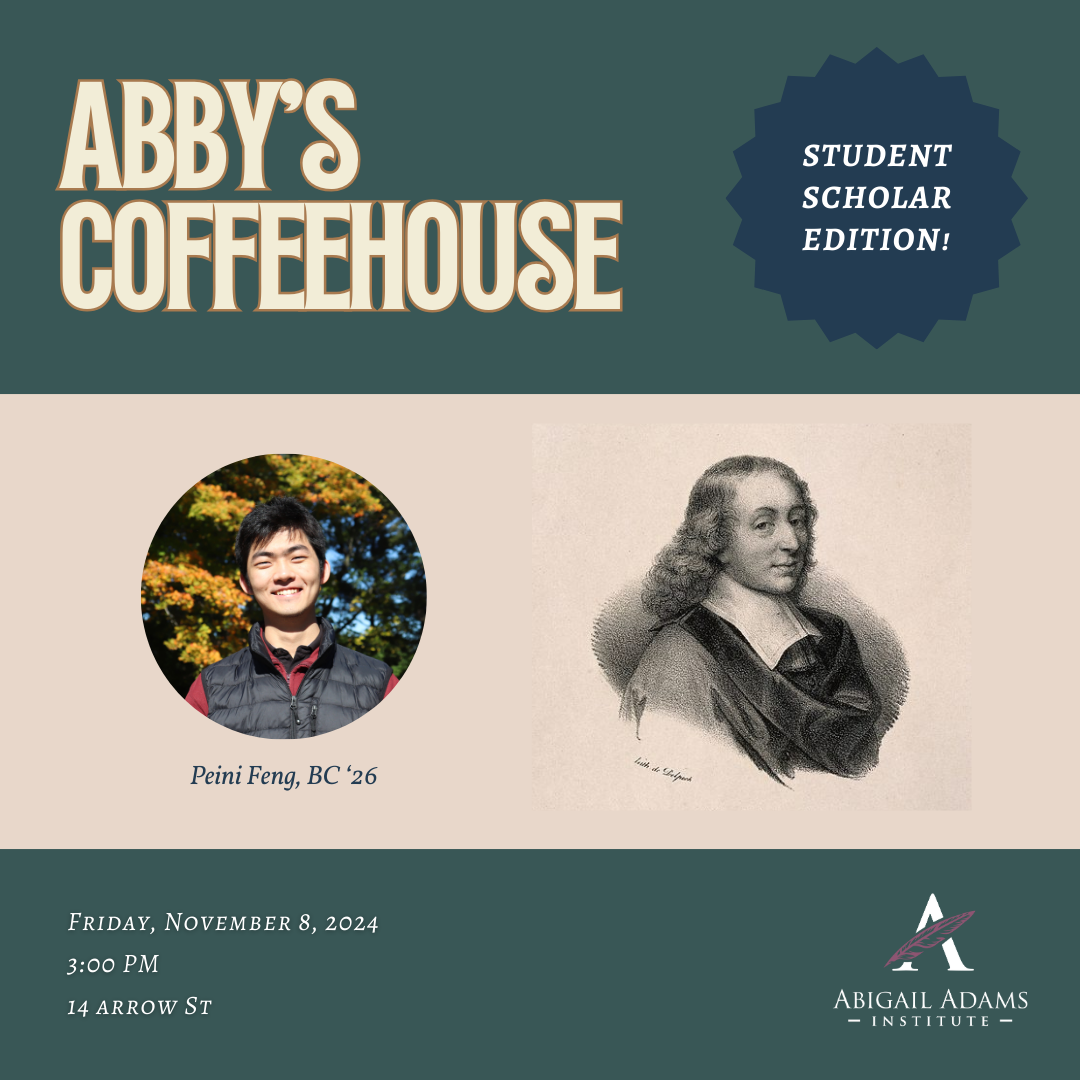Abby’s Coffeehouse Student Scholar Edition: Peini Feng (BC ‘26) on Pascal