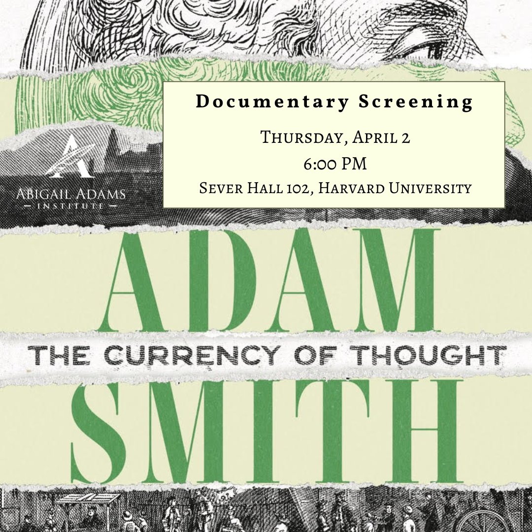 "Adam Smith: The Currency of Thought" Documentary Screening