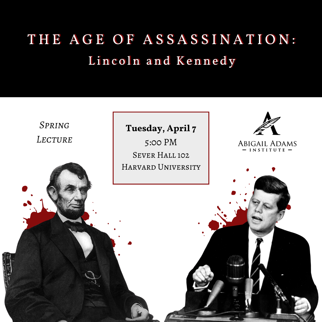 The Age of Assassination: Lincoln and Kennedy