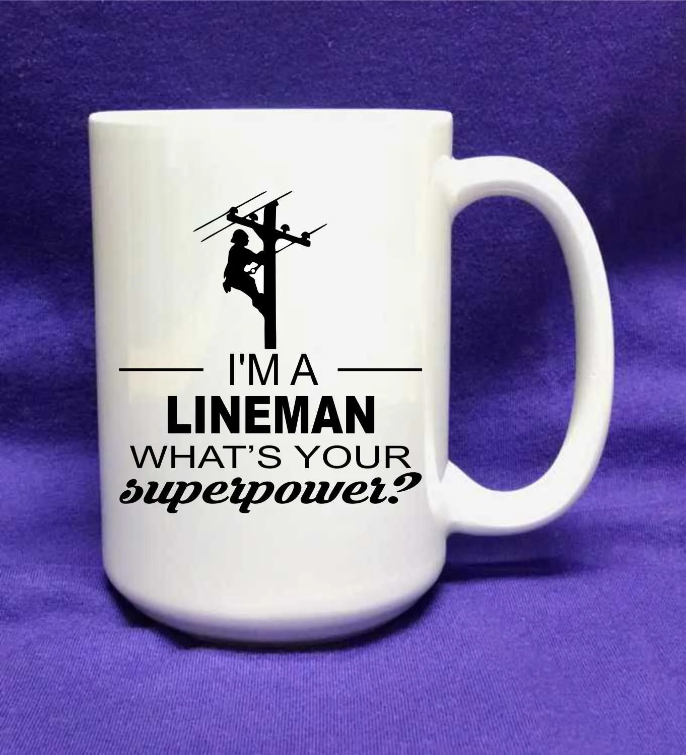 MugSuperpowerLineman.jpg