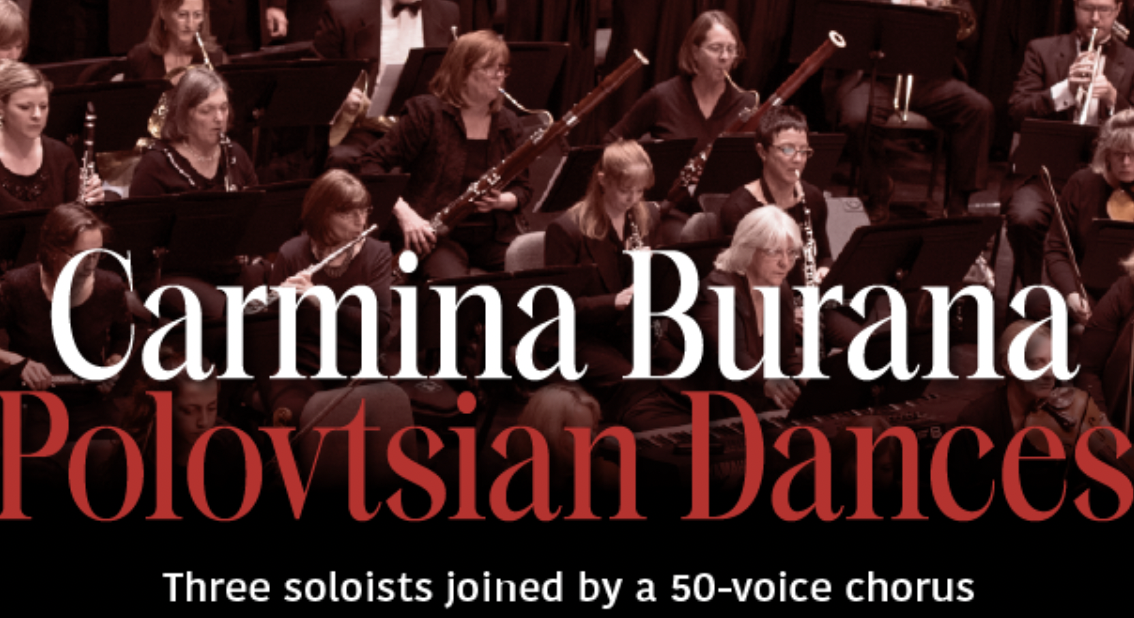 Carmina Burana and Polovtsian Dances