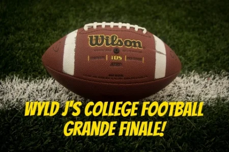 Wyld J's College Football Grande Finale
