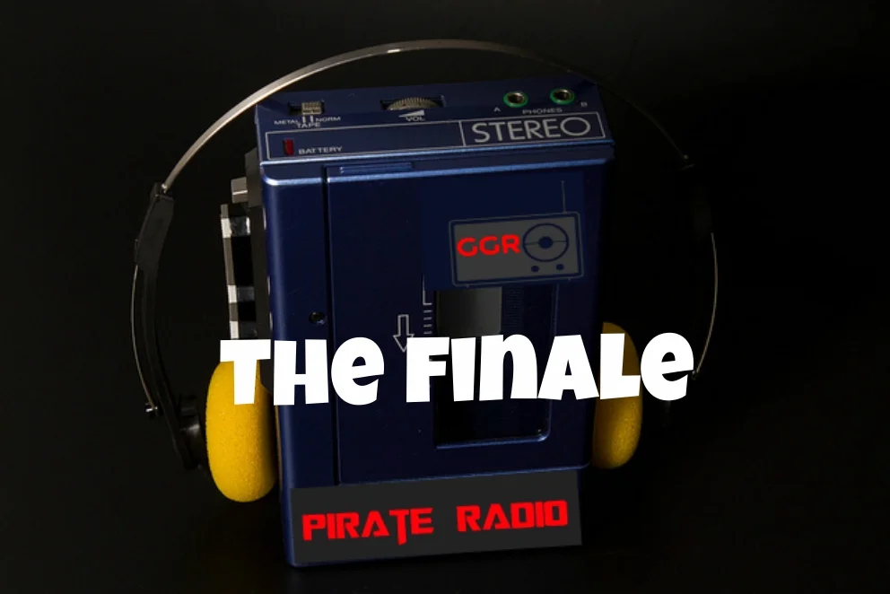 GGR Pirate Radio Episode 20: The Finale