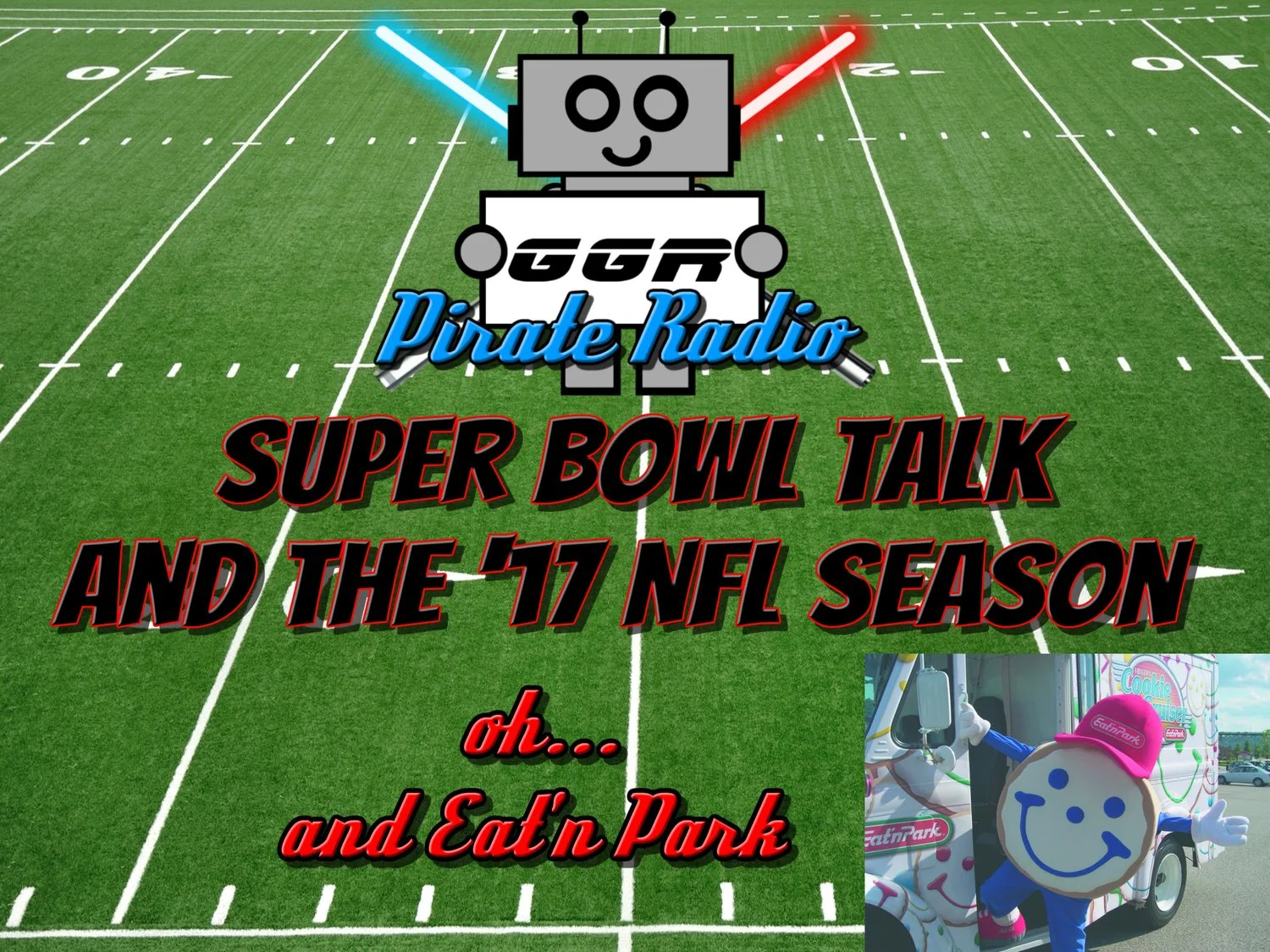 Super Bowl Talk and the '17 NFL Season...oh and Eat'n Park