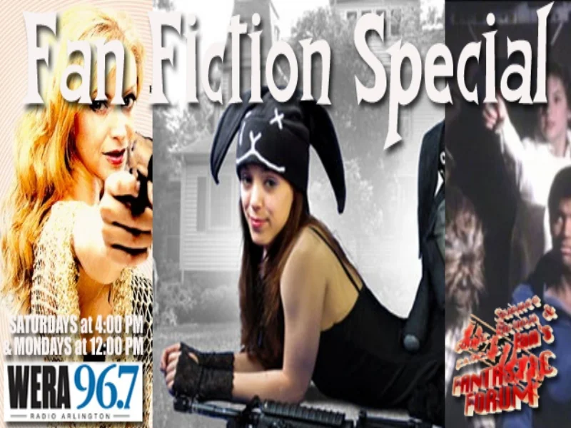 January 21, 2017 - Fan Fiction Special