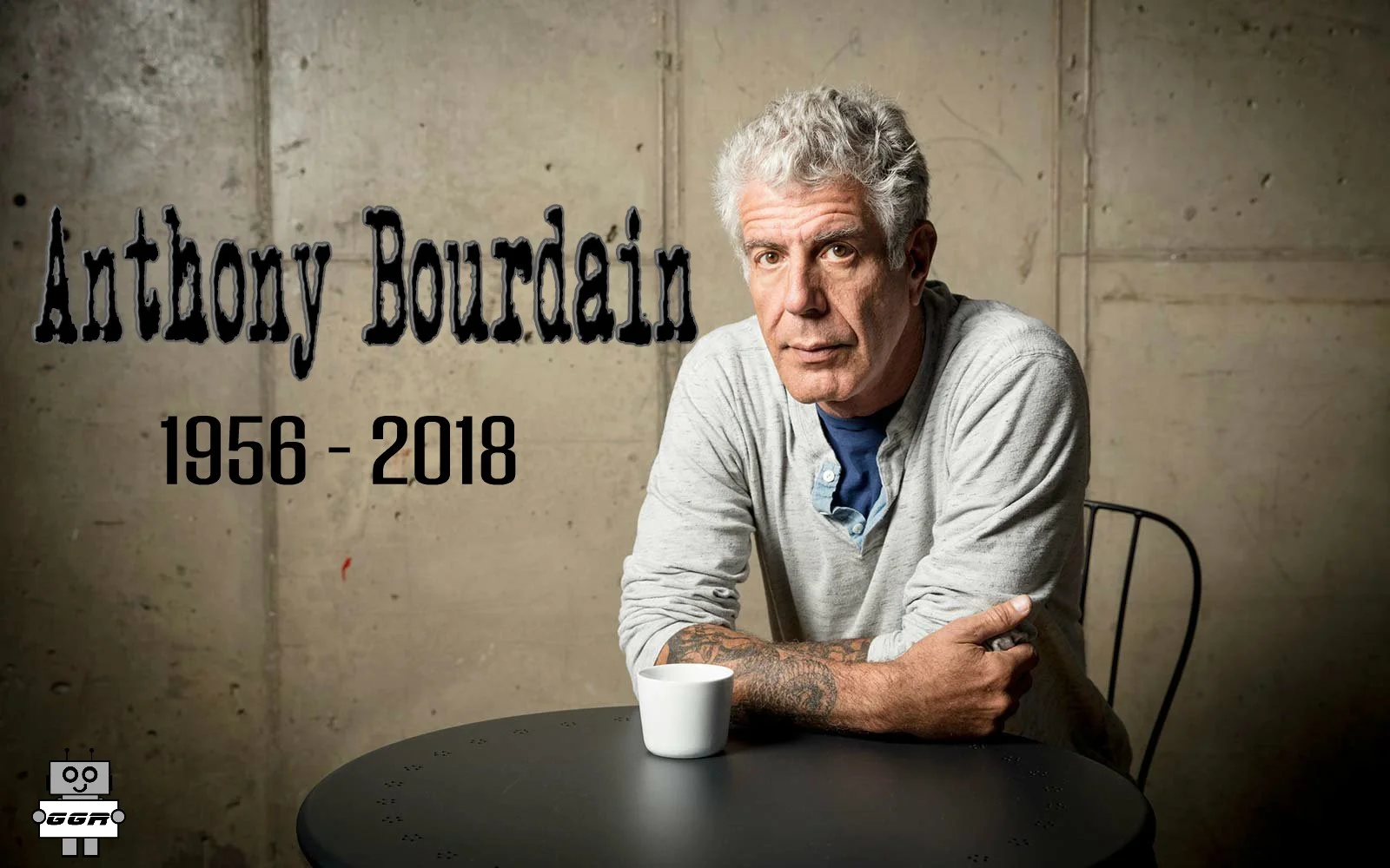 Anthony Bourdain 1956-2018