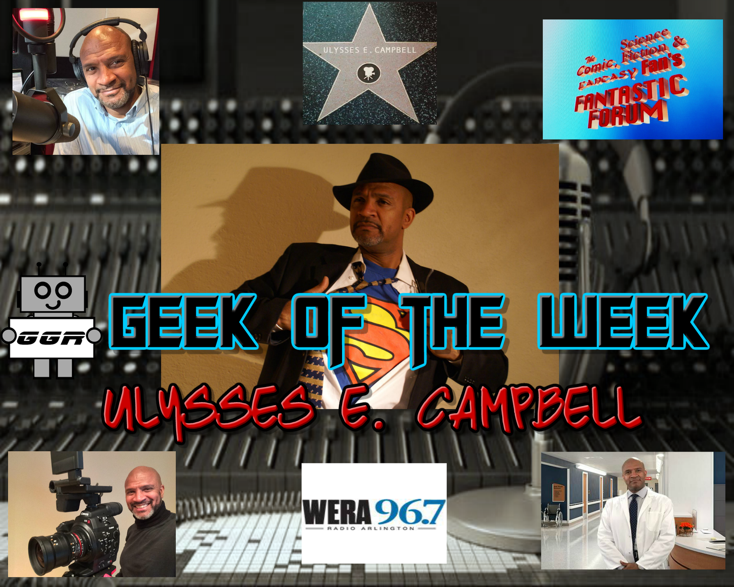 Geek of the Week August - Ulysses E. Campbell