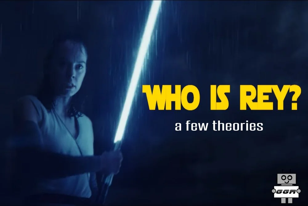 Who Is Rey? A few theories