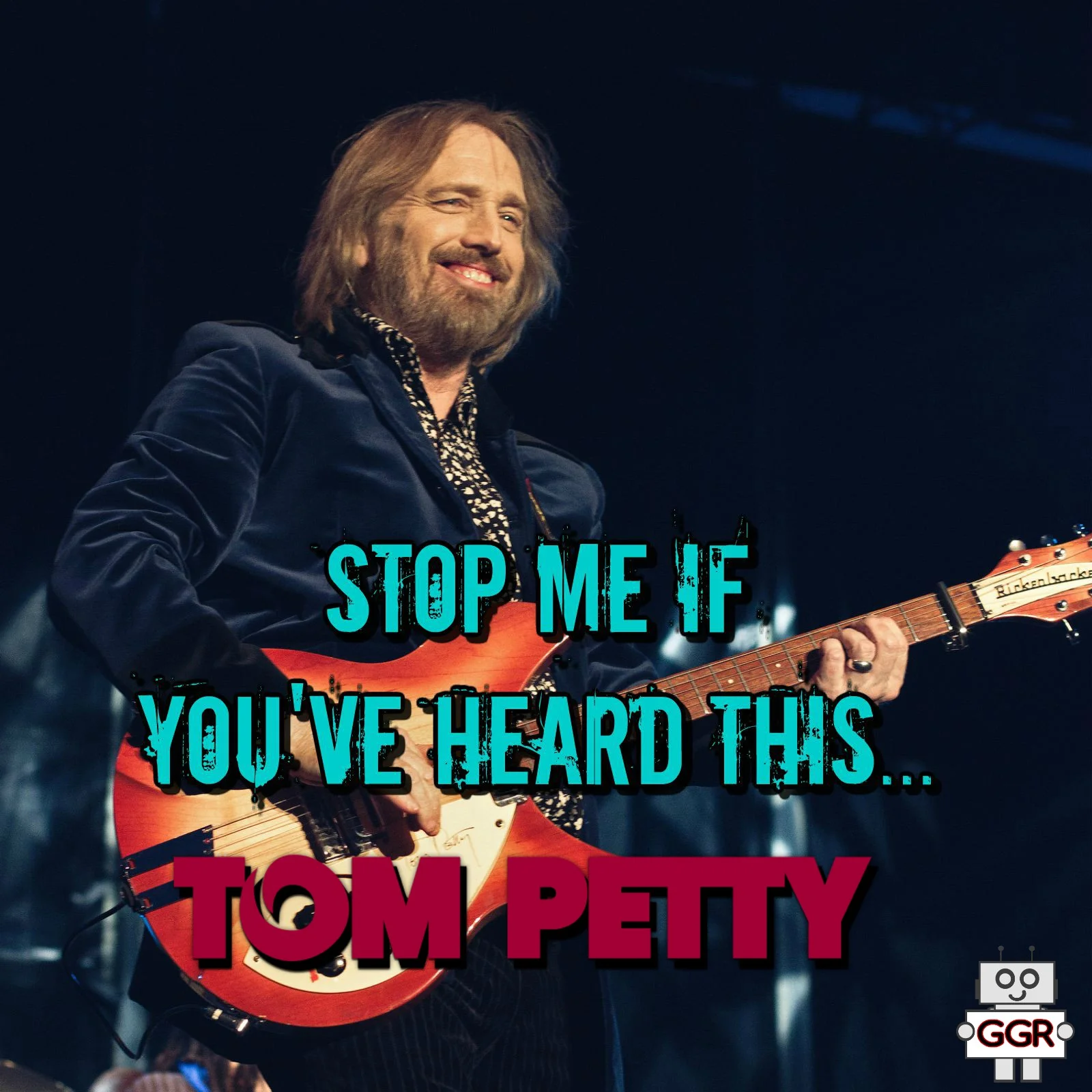 Stop Me If You've Heard This - Tom Petty