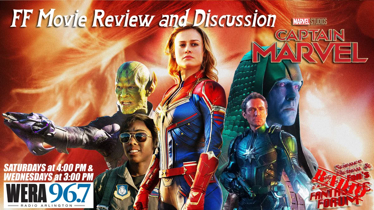 March 9 2019 - Captain Marvel Review and Discussion 