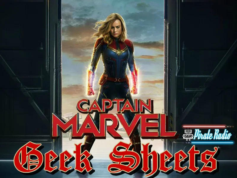 Geek Sheets - Captain Marvel Special!