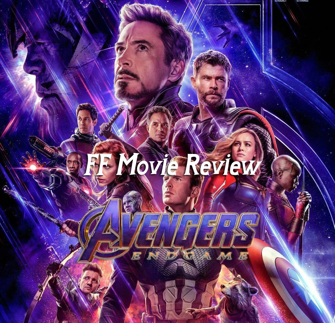FF Movie Review - Avengers: Endgame