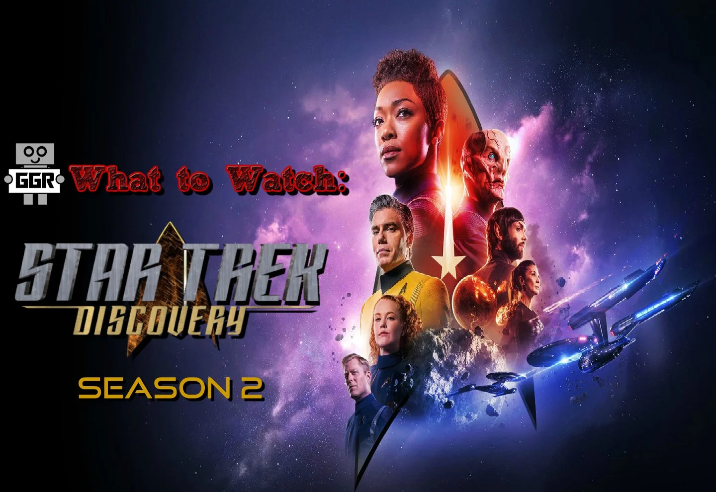 What to Watch: Star Trek DIscovery Season 2