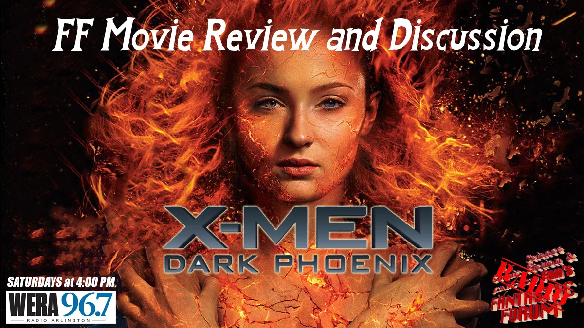 FF Movie Review and Discussion - X-Men: Dark Phoenix