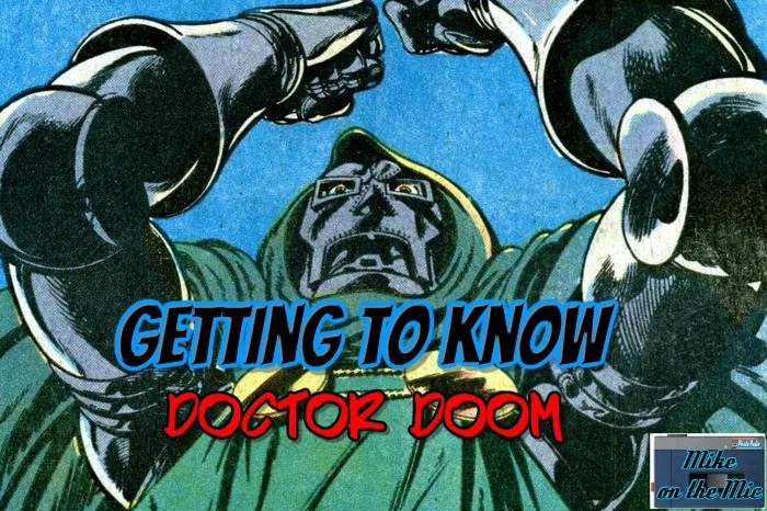 Getting to Know Doctor Doom